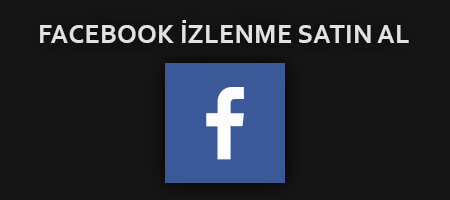 Facebook İzlenme Satın Al