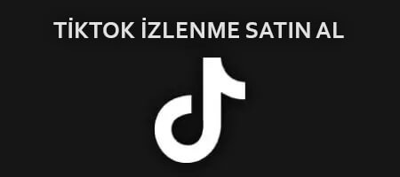 TikTok İzlenme Satın Al